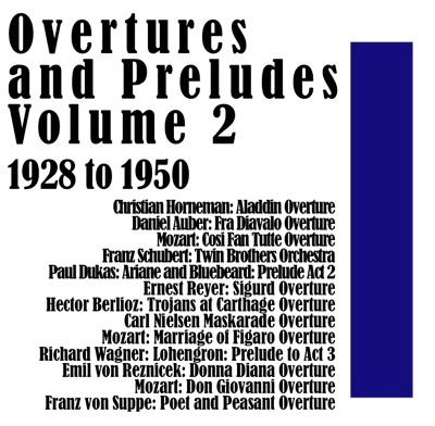 Overtures and Preludes, Vol. 2 1928 to 1950