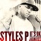 It's OK (feat. Jadakiss) - Styles P lyrics