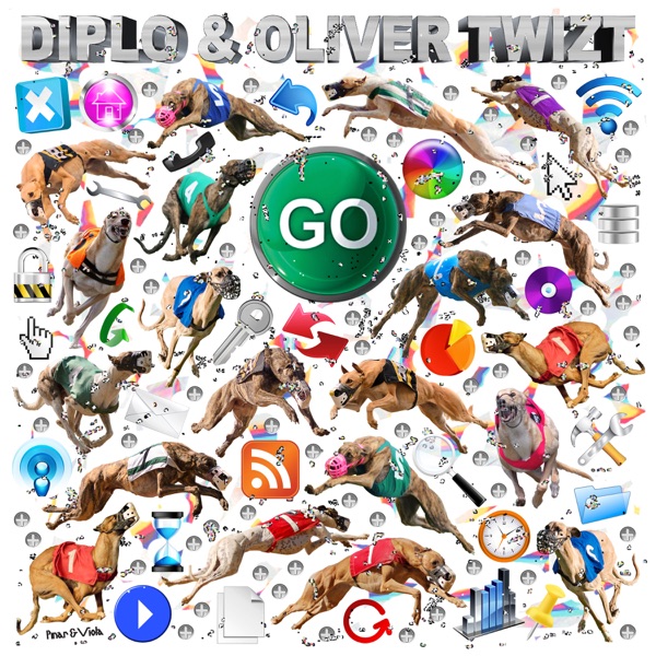 Go (Remixes) - EP - Diplo & Oliver Twizt