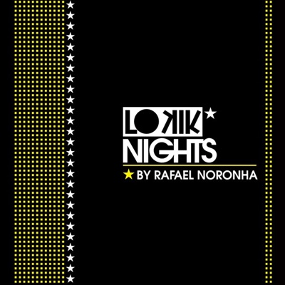 Lo Kik Nights By Rafael Noronha