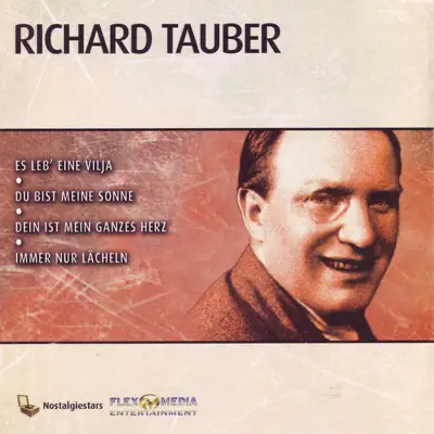 Richard Tauber - Richard Tauber - Richard Tauber
