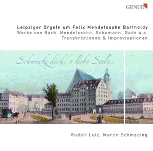 Organ Recital: Lutz, Rudolf - Schmeding, Martin – Bach, J.S. - Mendelssohn, Felix - Schumann, R. - Mozart, W.A. - Gade, N.W.