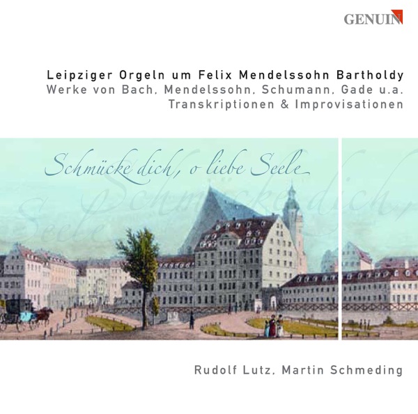 Organ Recital: Lutz, Rudolf - Schmeding, Martin – Bach, J.S. - Mendelssohn, Felix - Schumann, R. - Mozart, W.A. - Gade, N.W.