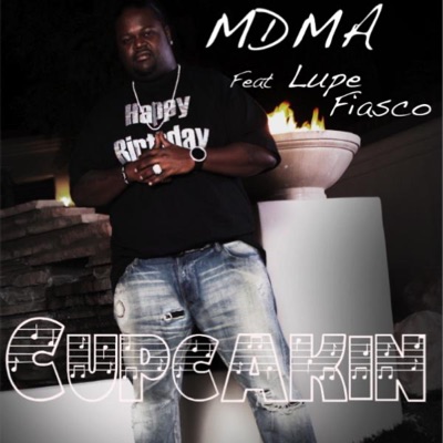 Cupcakin' (feat. Lupe Fiasco) - Single