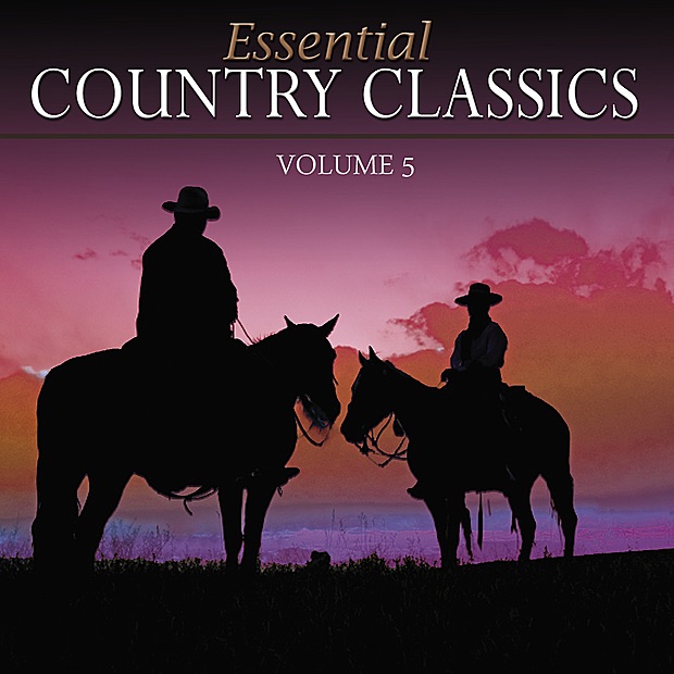 Essential Country Classics Vol. 5