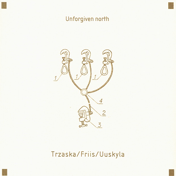 Обложка альбома «Unforgiven North» — Mikolaj Trzaska, Peter Friis Nielsen & Peeter Uuskyla