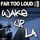 Far Too Loud - Wake Up LA (Original Mix)
