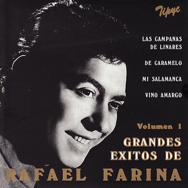 Grandes Exitos de Rafael Farina, Vol. 1