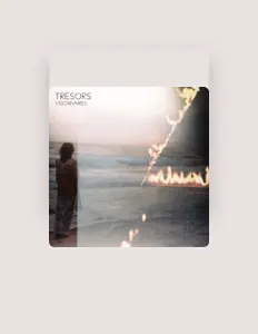 Listen to Trésors, watch music videos, read bio, see tour dates & more!