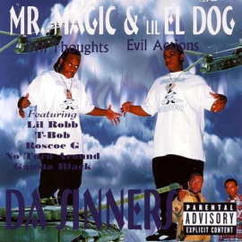 What You Wanna Do? Mr. Magic & Lil El Dog
