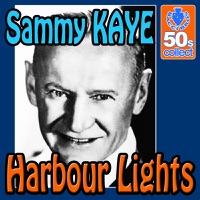 Harbour Lights (Remastered) - Single - Sammy Kaye