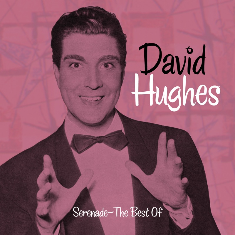Serenade - The Best of David Hughes