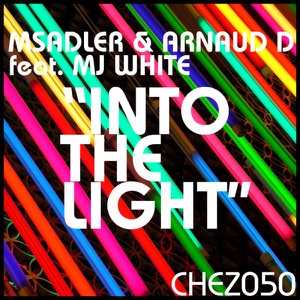 INTO the LIGHT