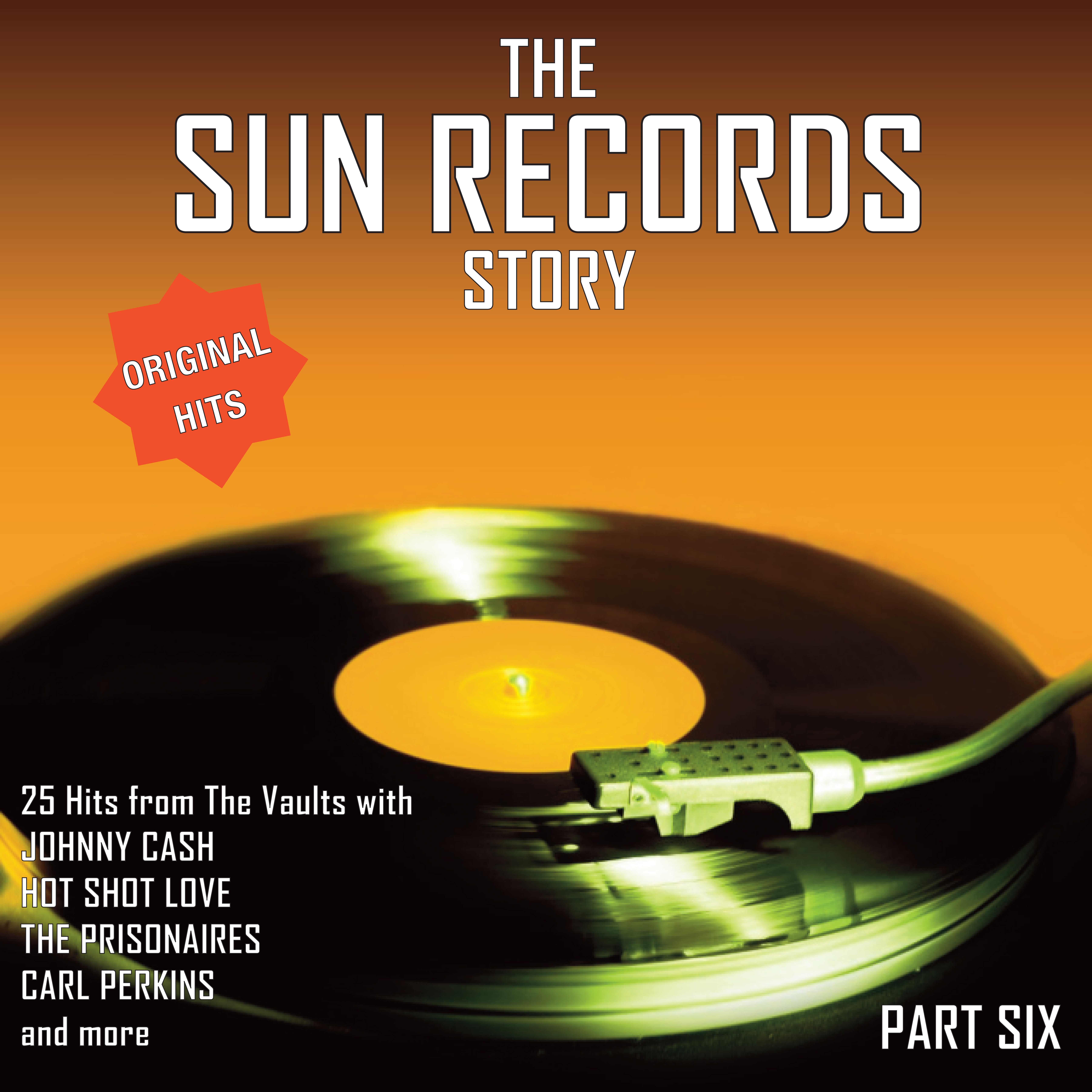 The Sun Records Story - Part Six
