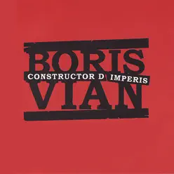 Constructor D'Imperis - Boris Vian
