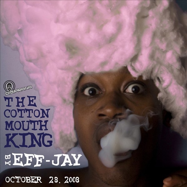 Обложка альбома «The Cottonmouth King - EP» — Eff-Jay
