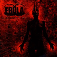 In Borrowed Plumes - Ebola