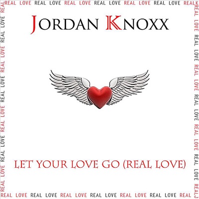 Let Your Love Go (Real Love) - Single