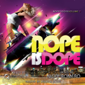 Nope Is Dope, Vol. 9 (Mixed by Quintino & Nicky Romero)