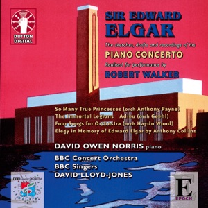 Sir Edward Elgar (The Sketches, Drafts and Recordings of His Piano Concerto)