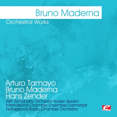 Maderna: Orchestral Works (Remastered)