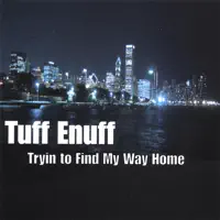 Can't Lie To Me — Tuff Enuff