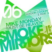 Must Be Heaven - EP - Mike Monday