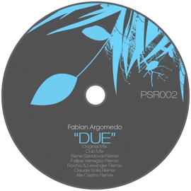 Due (Rene Sandoval Remix) Fabian Argomedo & Rene Sandoval