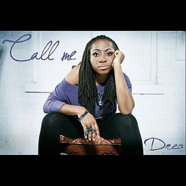 Call Me Drea