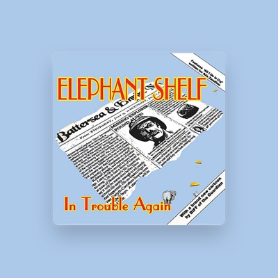 Listen to Elephant Shelf, watch music videos, read bio, see tour dates & more!