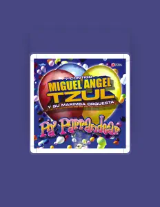 Listen to Miguel Angel Tzul y Su Marimba Orquesta, watch music videos, read bio, see tour dates & more!