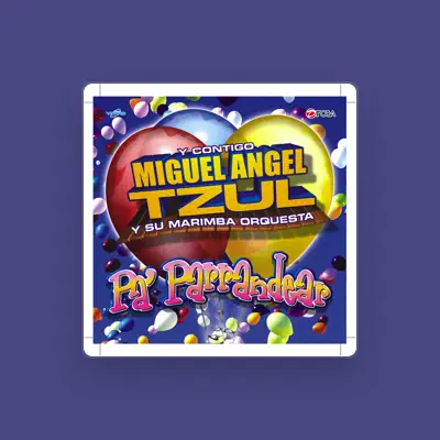 Listen to Miguel Angel Tzul y Su Marimba Orquesta, watch music videos, read bio, see tour dates & more!