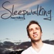 Sleepwalking Single