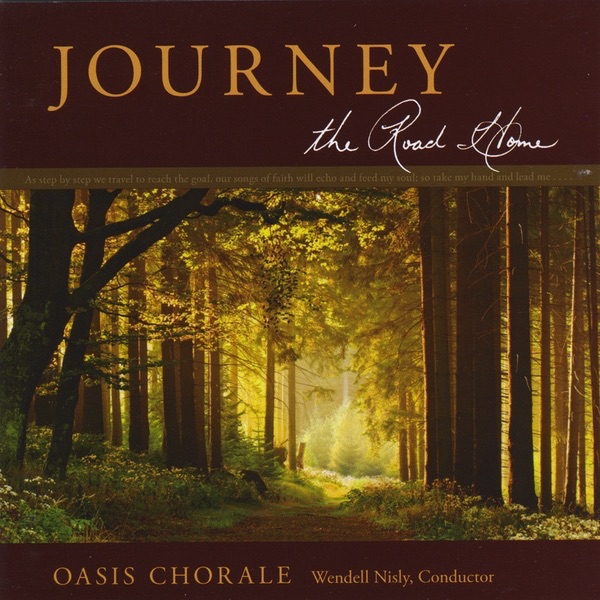 Обложка альбома «Journey - The Road Home» — Oasis Chorale