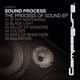 The Process of Sound EP
