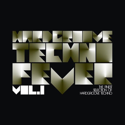 Hardgroove Techno Fever vol. 1