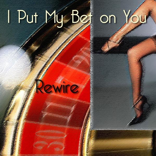 I Put My Bet On You - Single