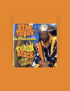 Listen to Stan Tohon & The Tchink System, watch music videos, read bio, see tour dates & more!