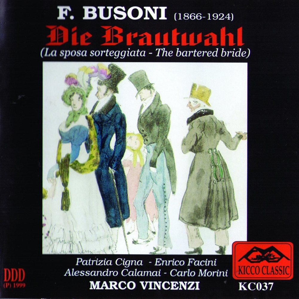 Обложка альбома «Die Brautwahl» — Ferruccio Busoni & Denia Mazzola Gavazzeni