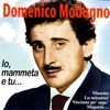 Io, Mammeta E Tu…