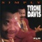 My Key - Tyrone Davis lyrics