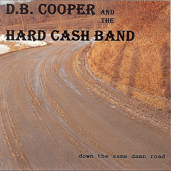 D.B. Cooper & The Hard Cash Band