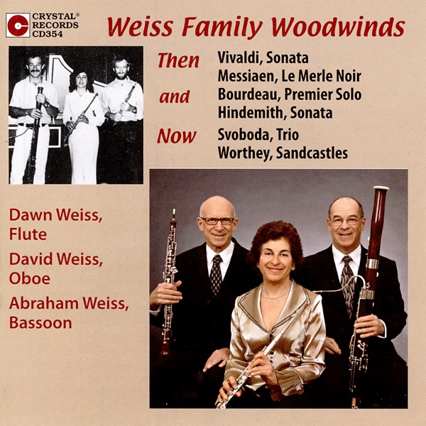 Обложка альбома «Then and Now» — Weiss Family Woodwinds, Dawn Weiss, David Weiss, Abraham Weiss & Zita Carno
