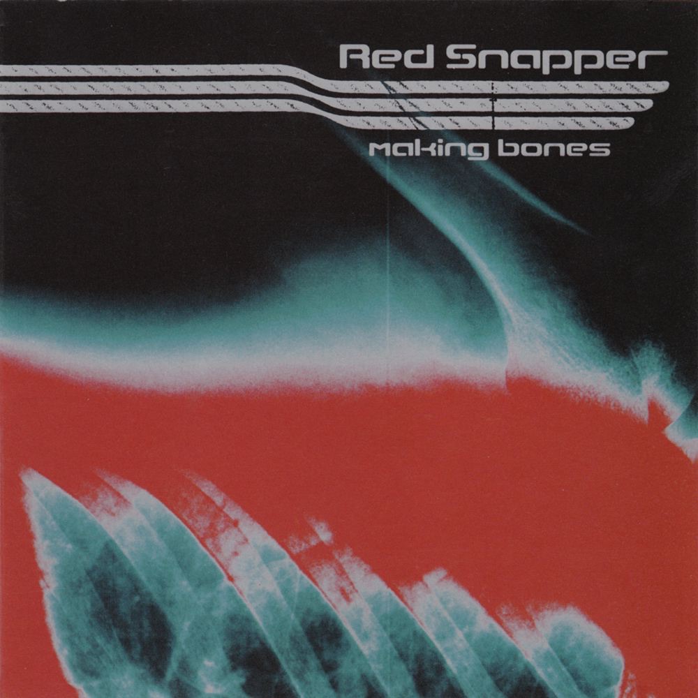 Обложка альбома «Making Bones» — Red Snapper