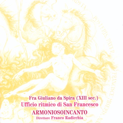 Da Spira: The 'Ufficio ritmico di San Francesco'