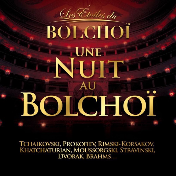 Une Nuit au Bolchoï, Vol. 1