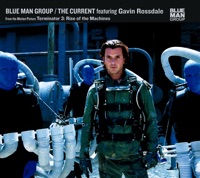 The Current - EP - Blue Man Group