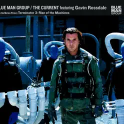 The Current - EP - Blue Man Group