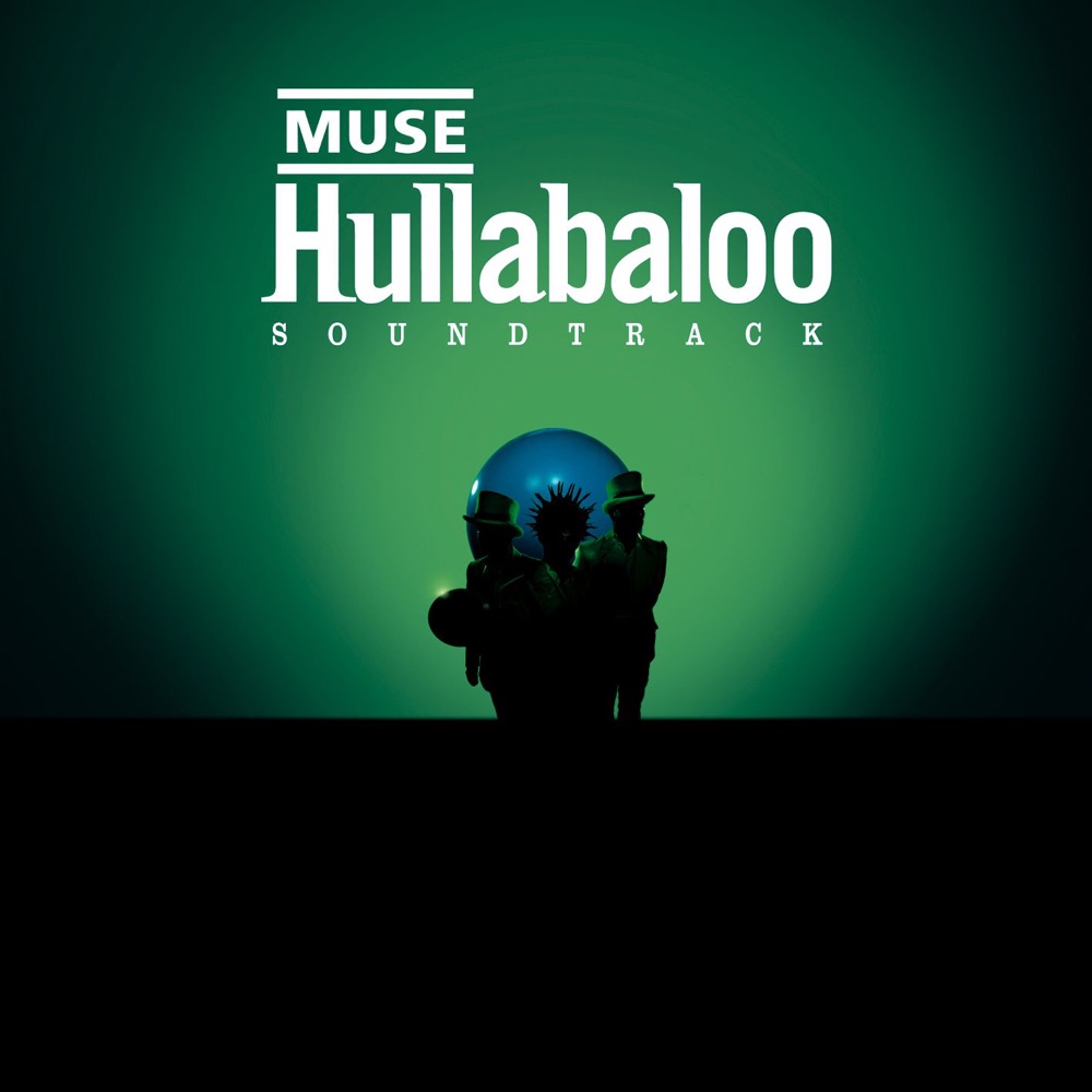 Обложка альбома «Hullabaloo Soundtrack» — Muse