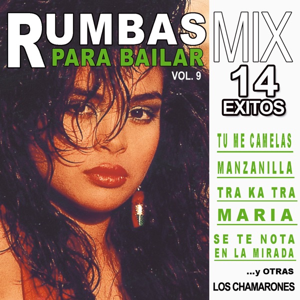 Rumbas Para Bailar Mix. Volumen 9